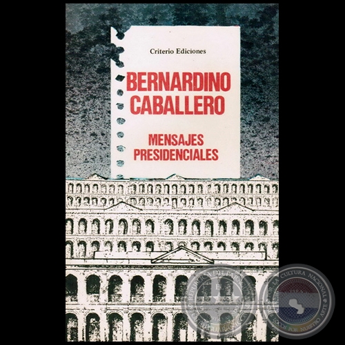 BERNARDINO CABALLERO  Mensajes Presidenciales - Año 1987